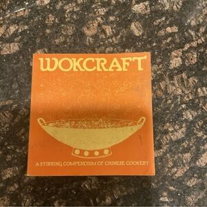 Wokcraft Chinese Cookery Book